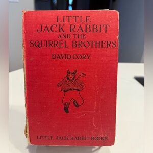 Vintage 1929 Children’s Book – Little Jack Rabbit and the Squirrel Brothers